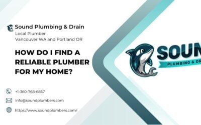 How Do I Find a Reliable Plumber for My Home?