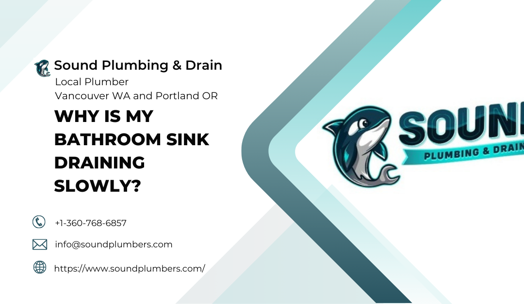 Why Is My Bathroom Sink Draining Slowly?